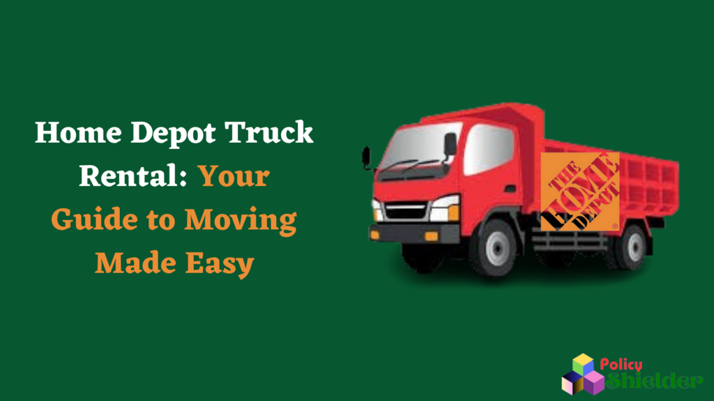 Home Depot Truck Rental: Your Guide to Moving Made Easy