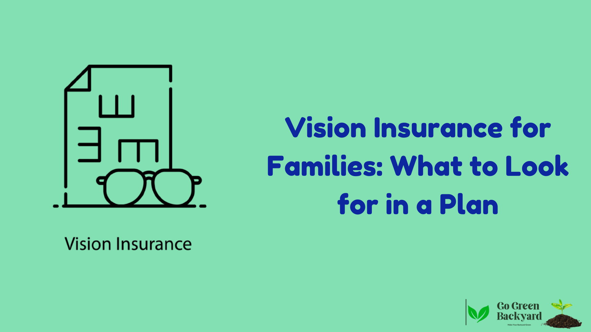 Vision Insurance for Families: What to Look for in a Plan