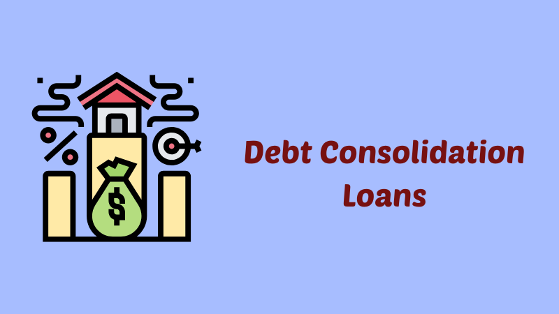 Debt Consolidation Loans
